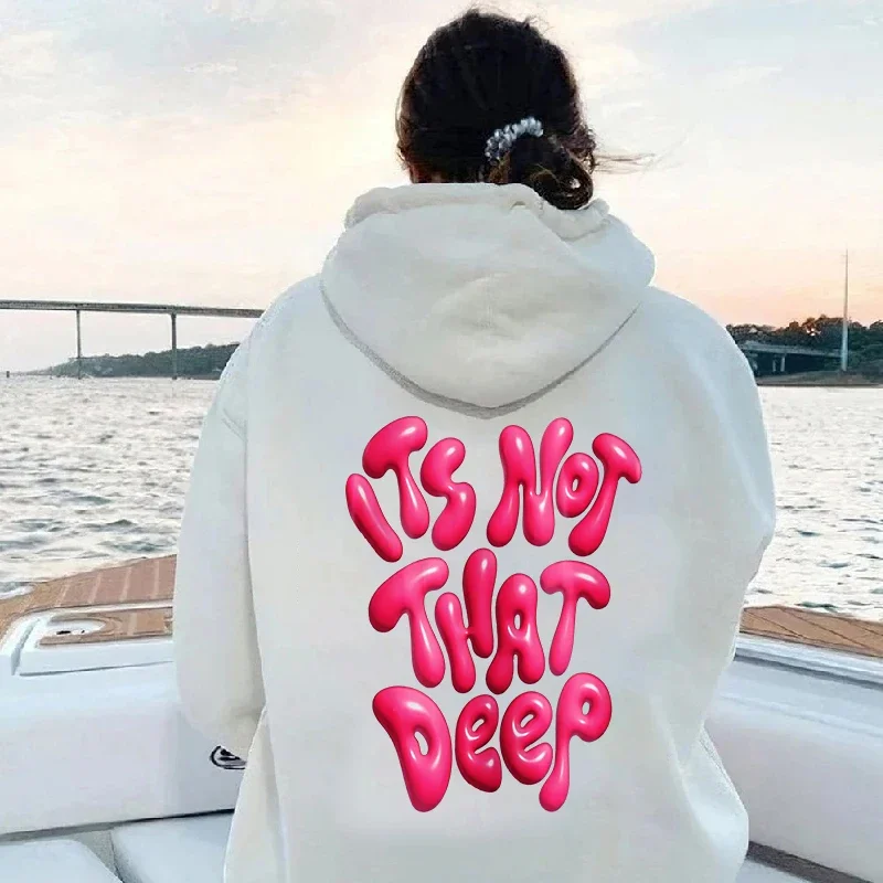 2024 Trendy Creative Letter Printed Hoodies for Women IT'S NOT THIAT Deep Slogan Printed Funny Sweatshirts Casual Loose Pullover