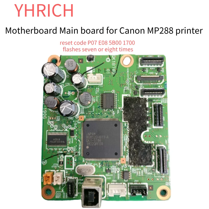 

Original Tested Mainboard Motherboard For Canon MP288 Logic Board Interface Board Printer Repair Parts Replacement