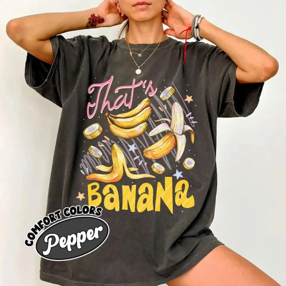That’s Banana Summer T-Shirt, Fruit Graphic Tee, Girls Vacation Top Summer Men's and Women's Loose and Breathable T-shirt Top