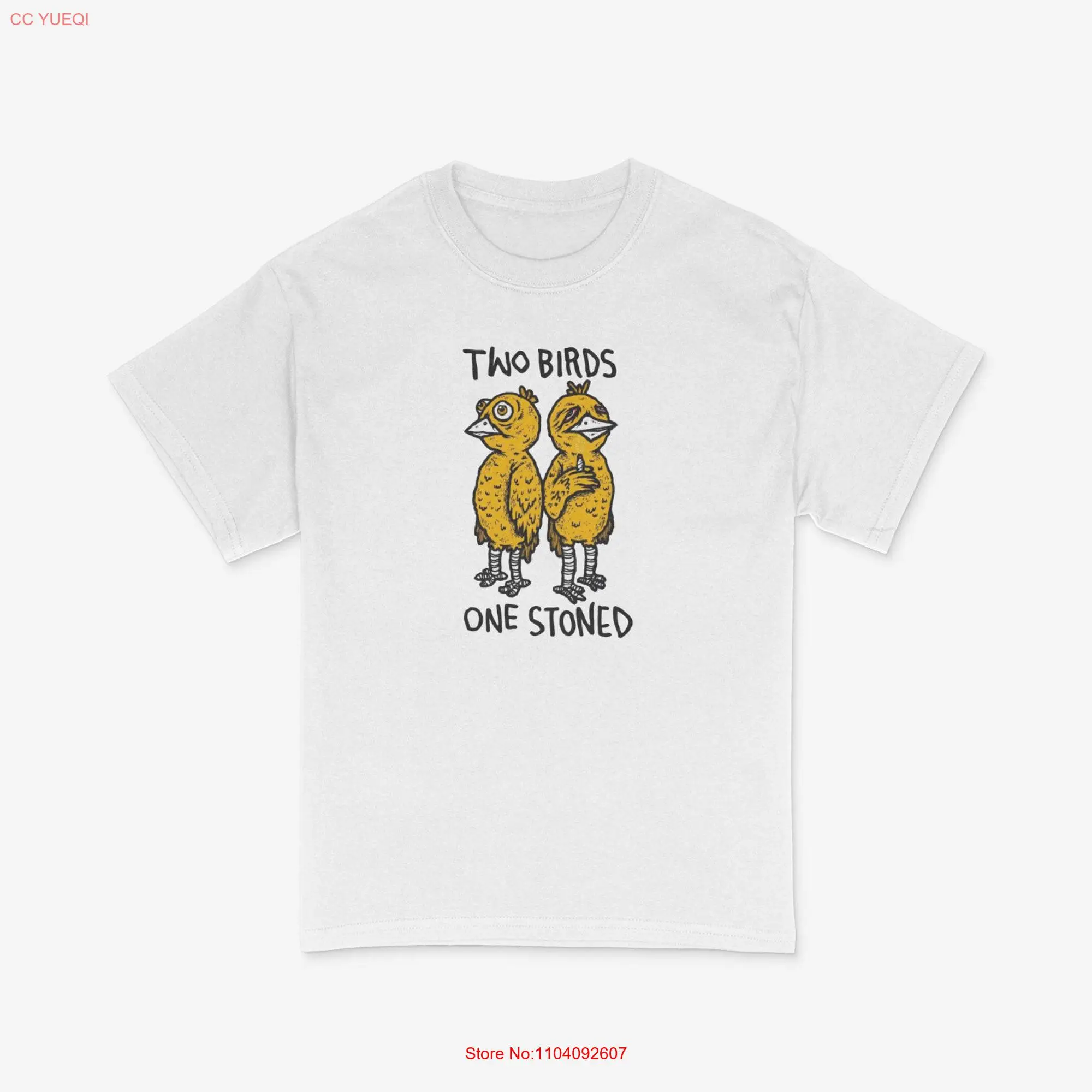 Two Birds One Stoned T Shirt long or short sleeves