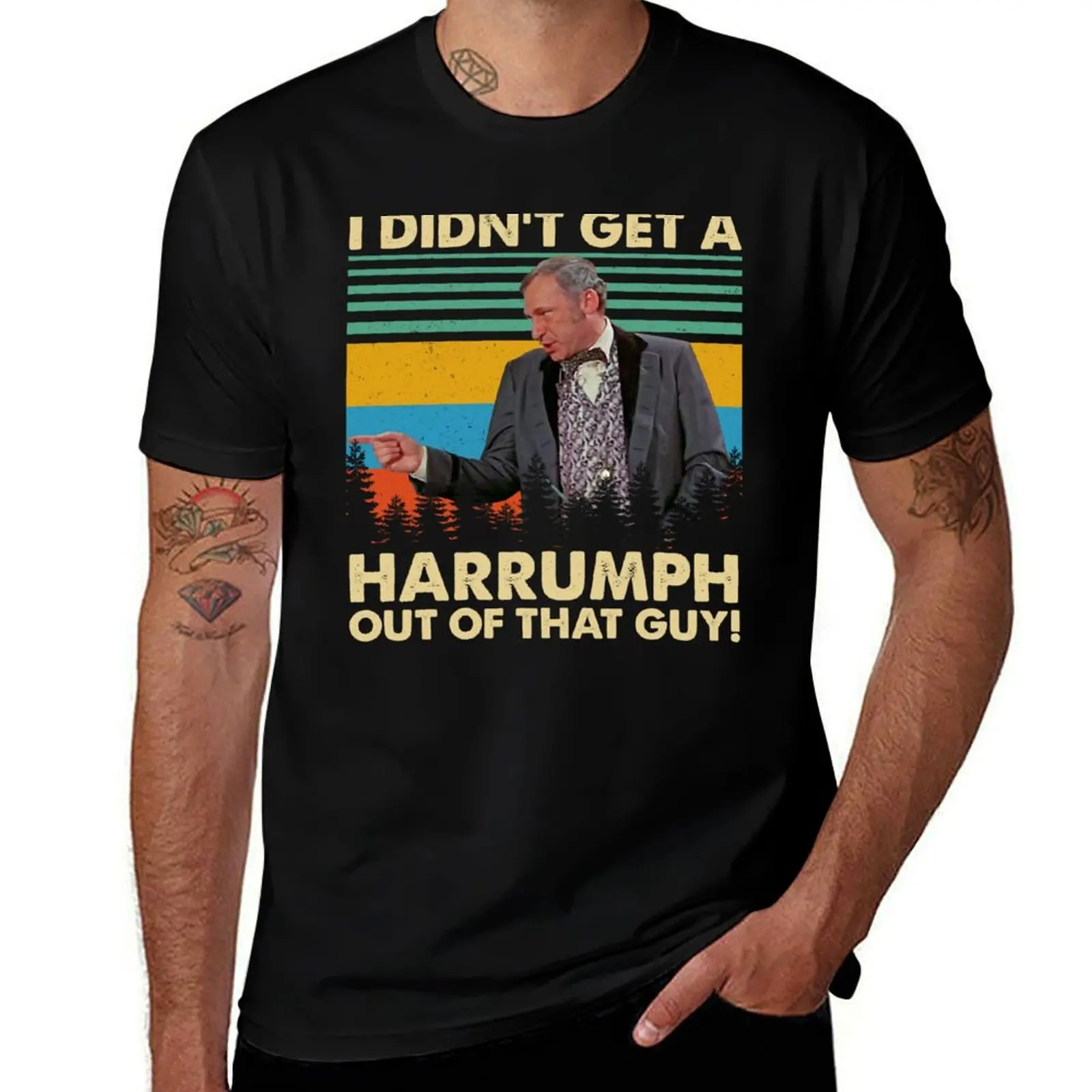 

cotton cotton for t 100% I Harrumph A Get Didn_t soft T-Shirt shirts man tshirt