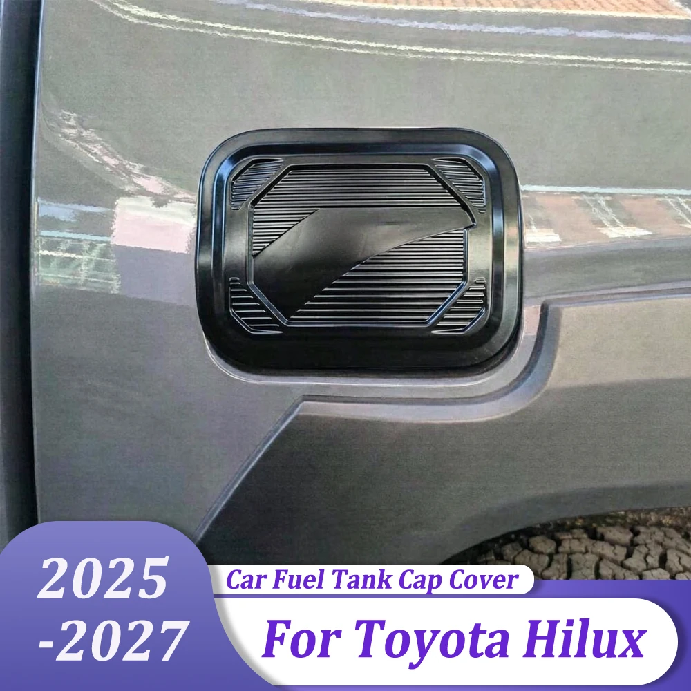 Fuel Tank Cap Decoration Cover Trim Fuel Filler Protective Cap Trim Car Exterior Accessories For Toyota Hilux 2025 2026 2027