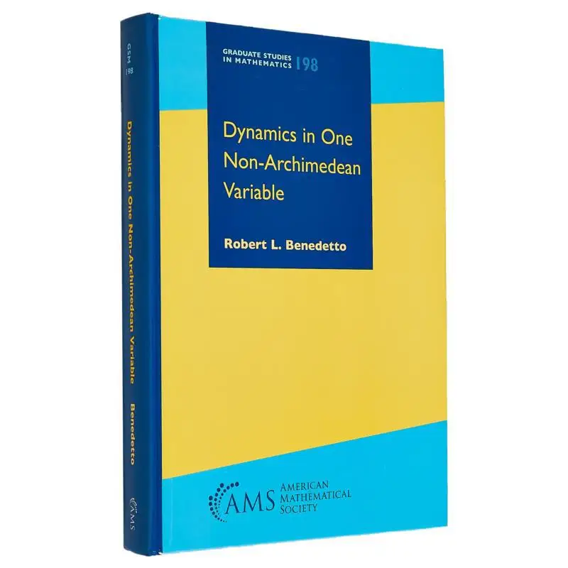Dynamics In One NonArchimedean Variable Robert L Benedetto American Mathematical Society 9781470446888 Book