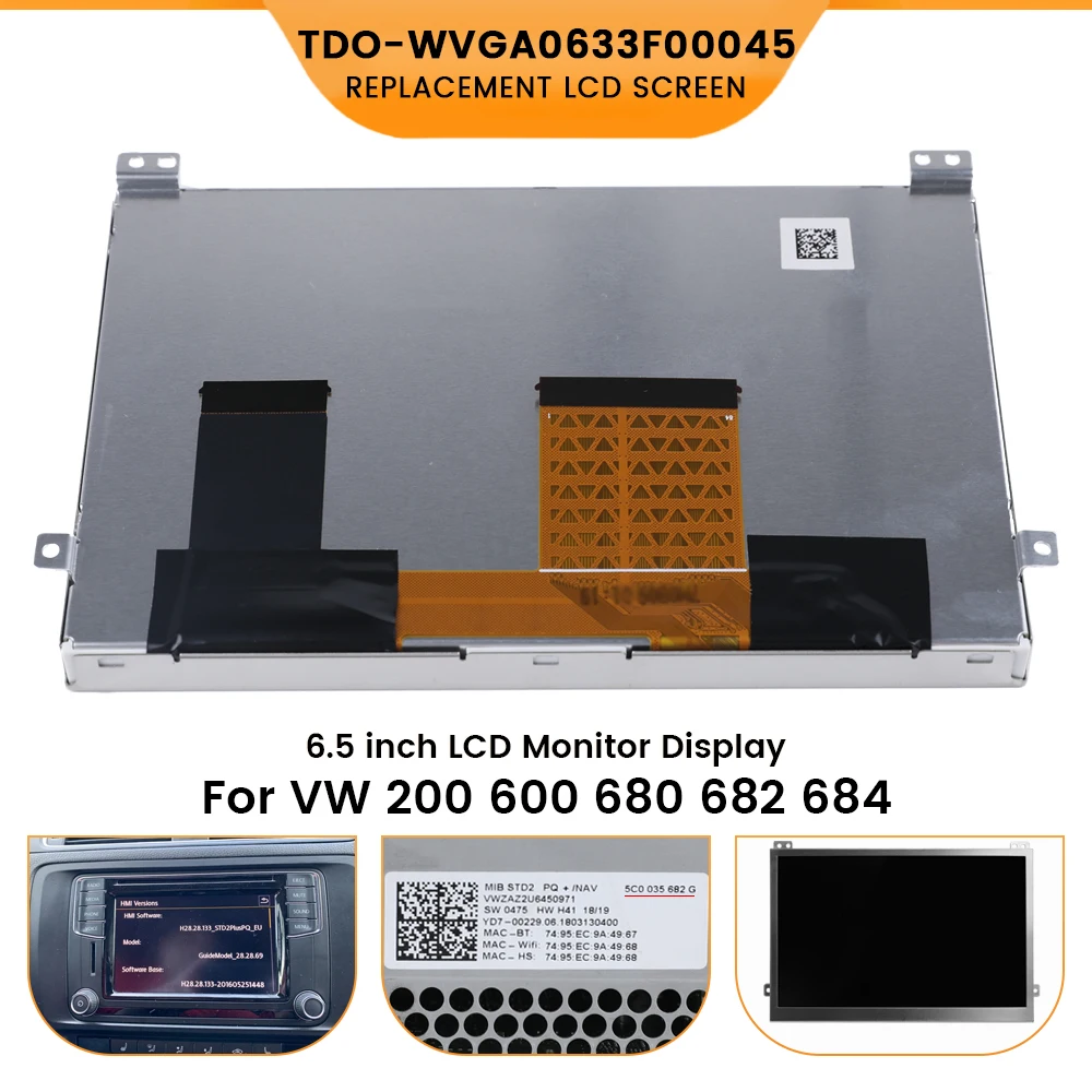 

6.5-Inch 6.33-Inch Replacement LCD Screen TDO-WVGA0633F00045 WVGA0633F00039 For VW STD2 MIB 200 682 680 684 Discover Car Radio