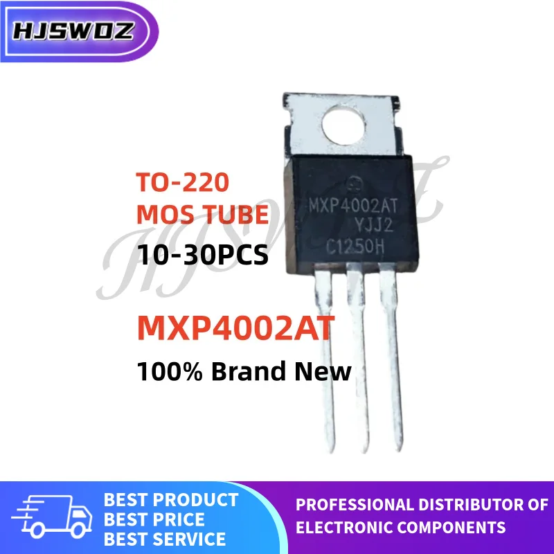 10~30pcs MXP4002AT MXP4002 MXP4002JTL MOSFET Field effect transistor TO-220