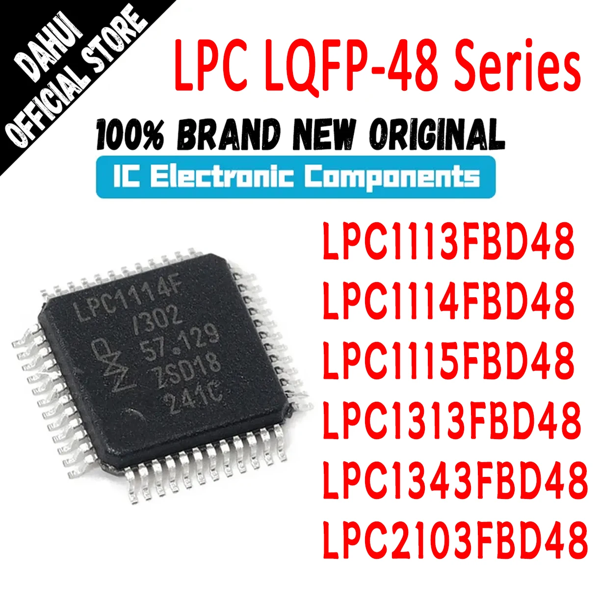 

LPC1113FBD48 LPC1114FBD48 LPC1115FBD48 LPC1313FBD48 LPC1343FBD48 LPC2103FBD48 LPC2106FBD48 LPC IC MCU Chip LQFP-48