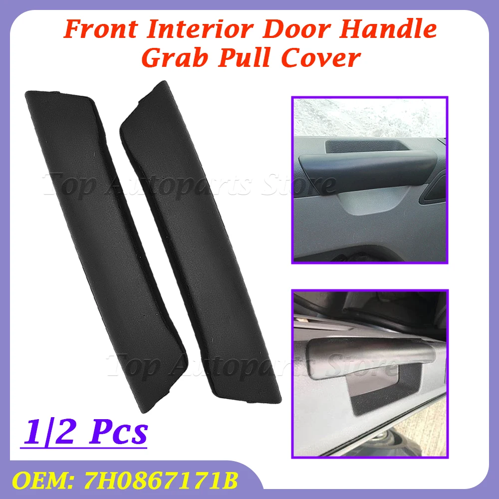 

For VW Transporter T5 Caravelle Eurovan MK1 2003–2010 7H0867171B Front Interior Door Handle Grab Pull Cover Left And Right