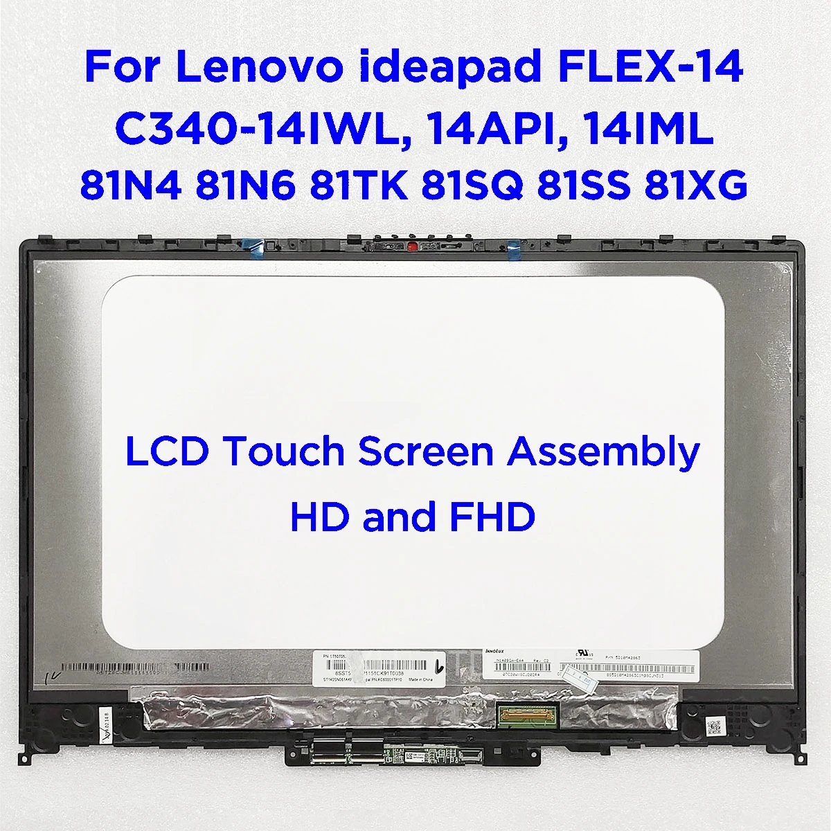 

For Lenovo Ideapad C340-14 C340-14API 81N6 C340-14IWL LCD Panel Touch Scree Digitizer NV140WHM-N43 N140HGA-EA1 C340 Assembly