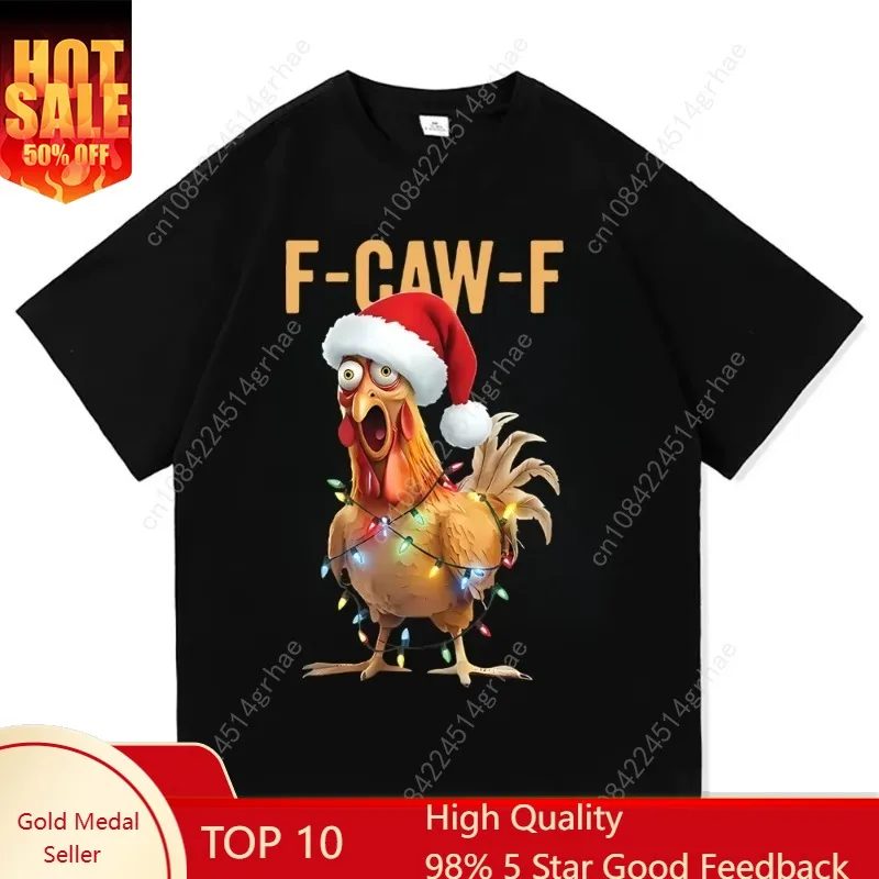 

F Caw F Chicken T-Shirts Oversized Cotton Men Amazing Tee Shirt Round Neck Short Sleeve T Shirts Male Clothes High Quality Tops