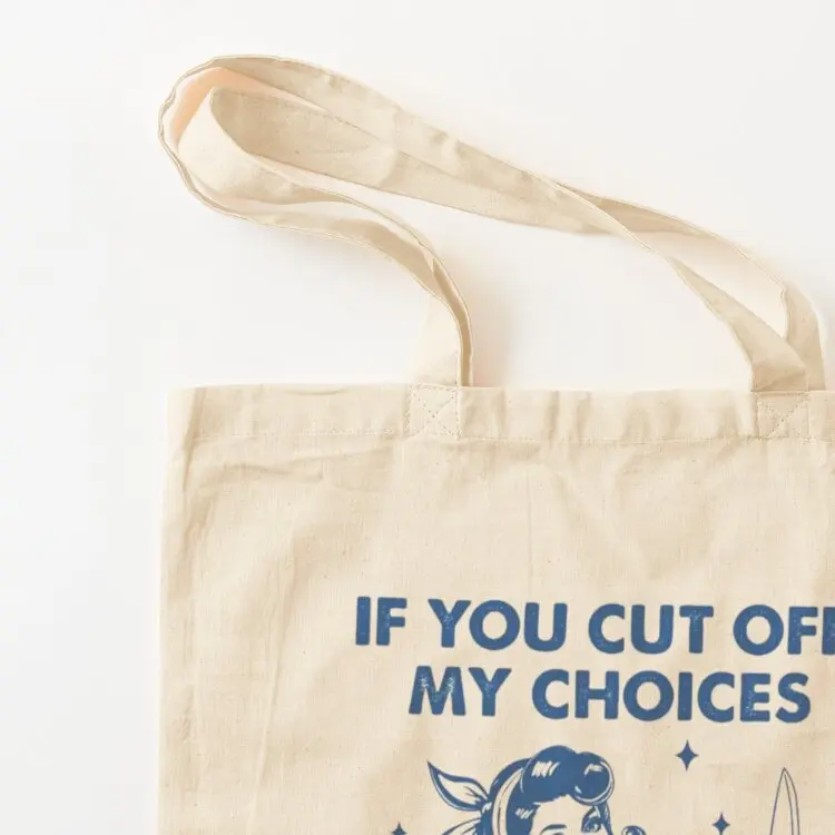 إذا لقطع خياراتتي، هل أستطيع أن أقطعك؟ حقيبة حمل حقيبة تسوق محمولة حقيبة حمل قابلة للتخصيص حقائب كبيرة الحجم #3