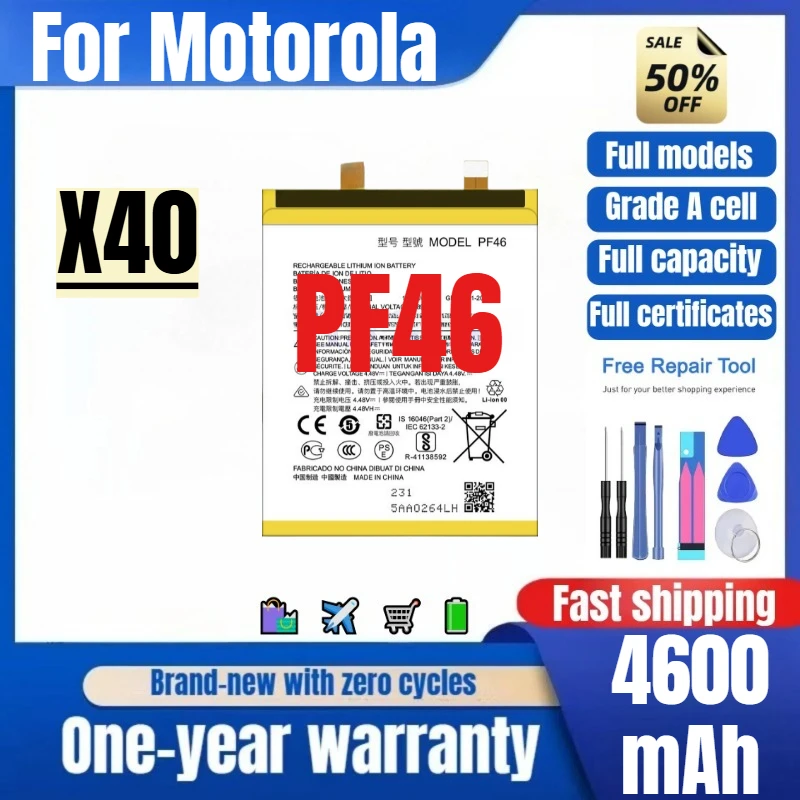 

PF46 for Motorola X40 Mobile Phone Battery 0Cycle High Quality High Capacity Battery Replacement Bateria Grade A Cell with Tools