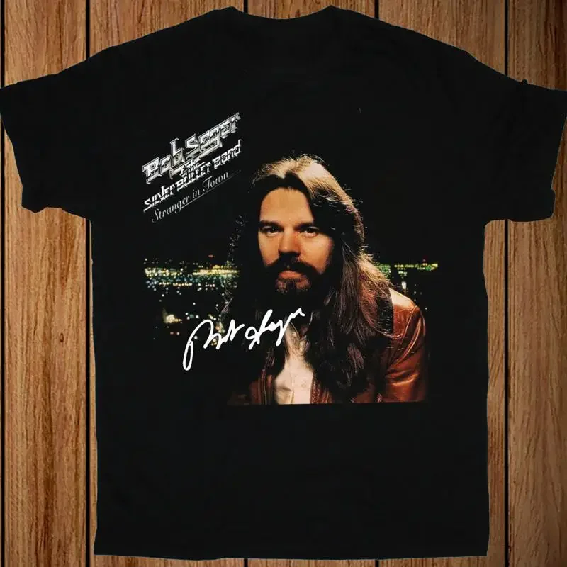 Bob Seger Stranger In Town Signature Black T Shirt S 5Xl Fans