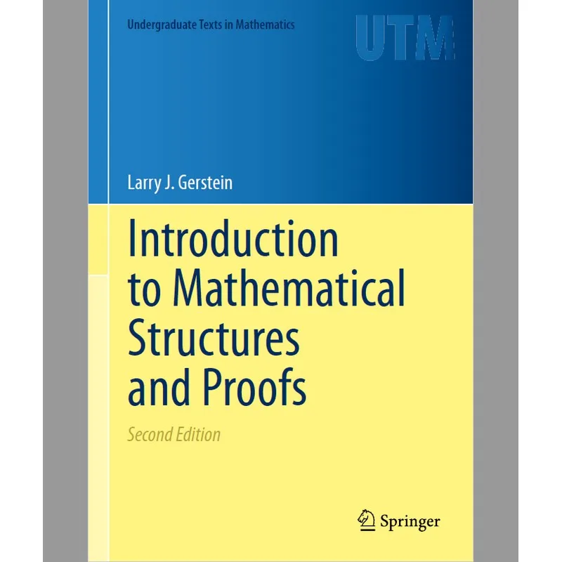 

Introduction To Mathematical Structures And Proofs
