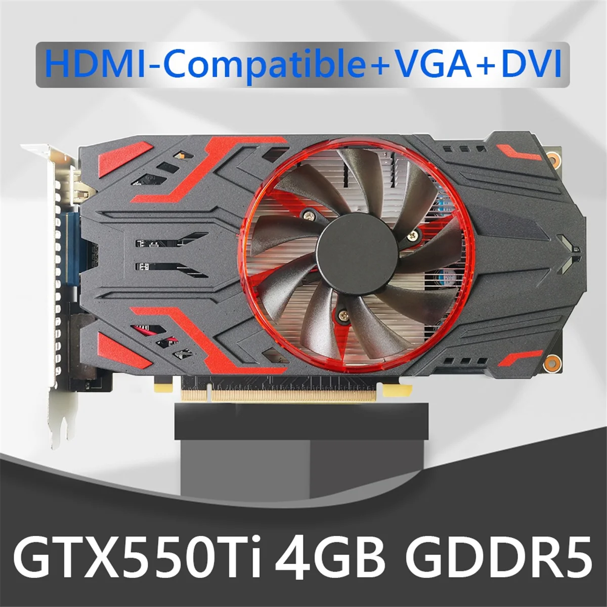 A48I GTX 550Ti 4GB GDDR5 128bit Computer Graphic Card Gaming Video Card for PCI-Express 2.0 Computer Independent Video Card