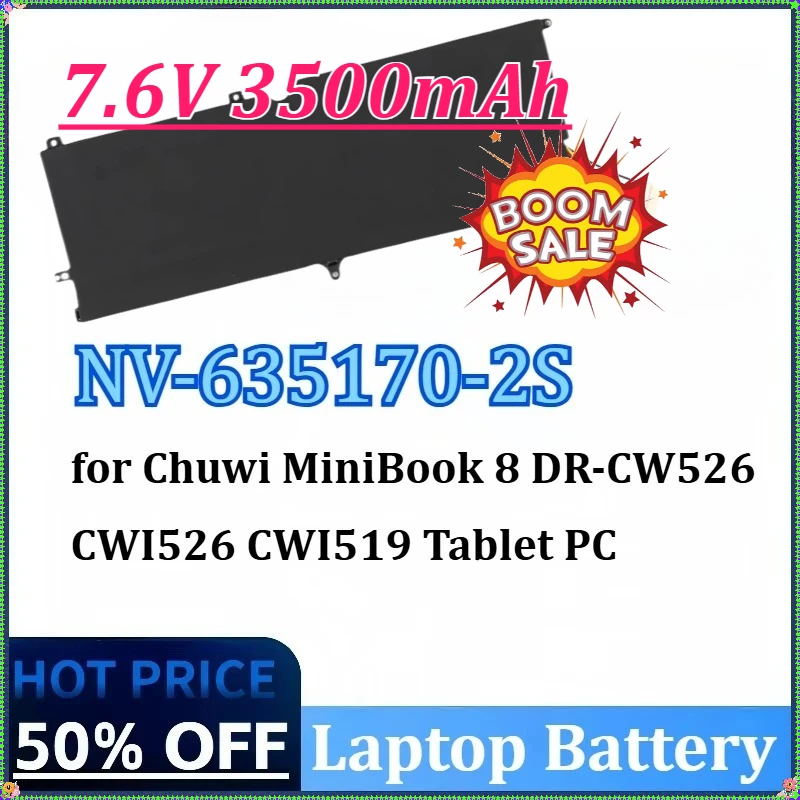 

Для Chuwi MiniBook 8 DR-CW526 CWI526 CWI519 аккумулятор серии планшетных ПК 7,6 В 3500 мАч новый аккумулятор для ноутбука NV-635170-2S