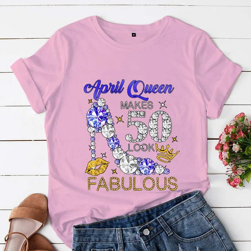 Newly Queen Makes 50 Look Fabulous Funny Women T-Shirt Fashion Casual Short Sleeve Streetwear Tees 50th Birthday Summer Tee Top