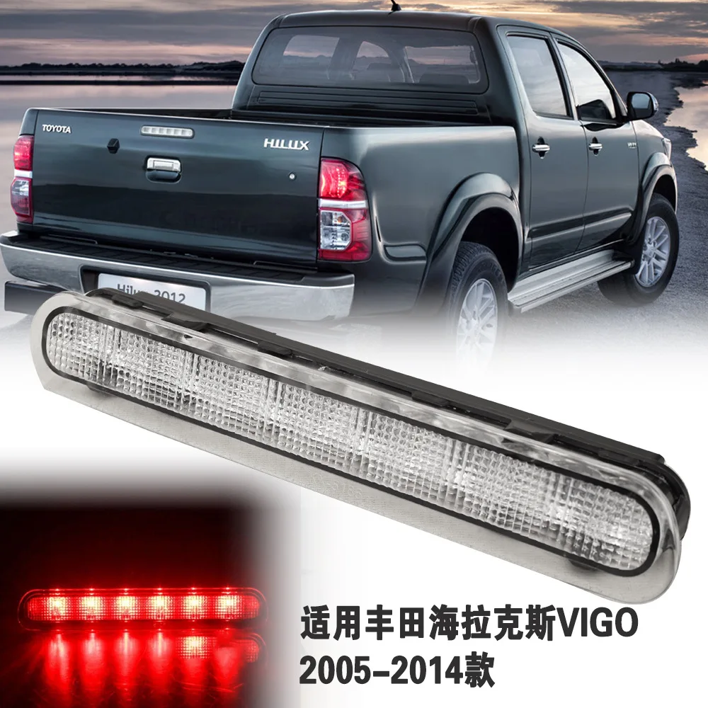 

Car Additional Brake Light For Toyota HILUX Vigo 2005 2006 2007 2008 2009 2010 2011 2012 2013 2014 High Mounted Third Stop Lamp
