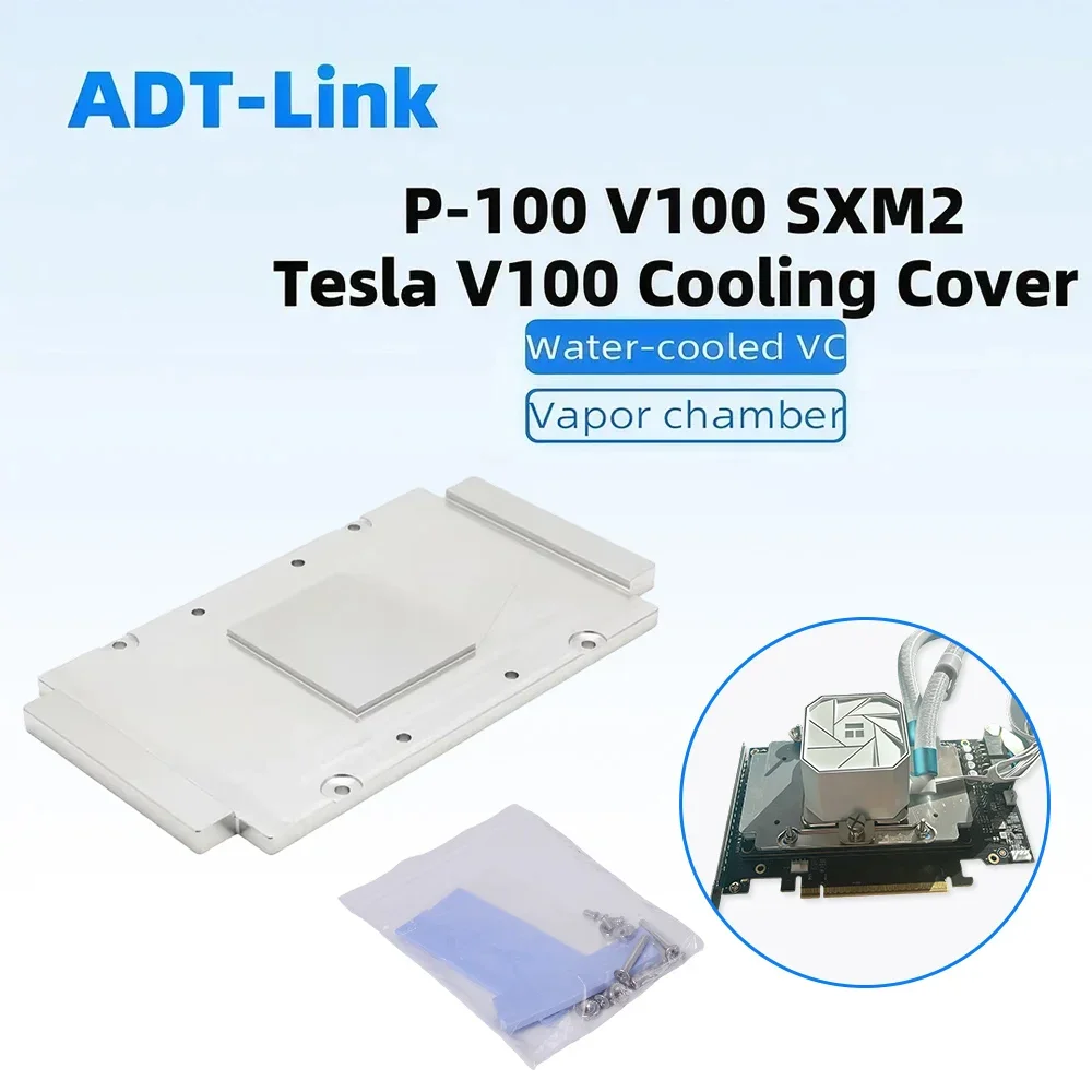 ADT for NVIDIA Tesla V100 SXM2 Water Cooling Vapor Chamber High-Efficiency GPU Cooled Cover Cooler Plate  for Intel 115x / AMD