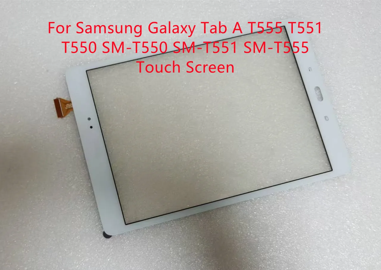 

New 9.7'' Inch For Samsung Galaxy Tab A T550 T551 T555 SM-T551 SM-T555 SM-T550 Touch Screen Panel Digitizer Sensor Tested