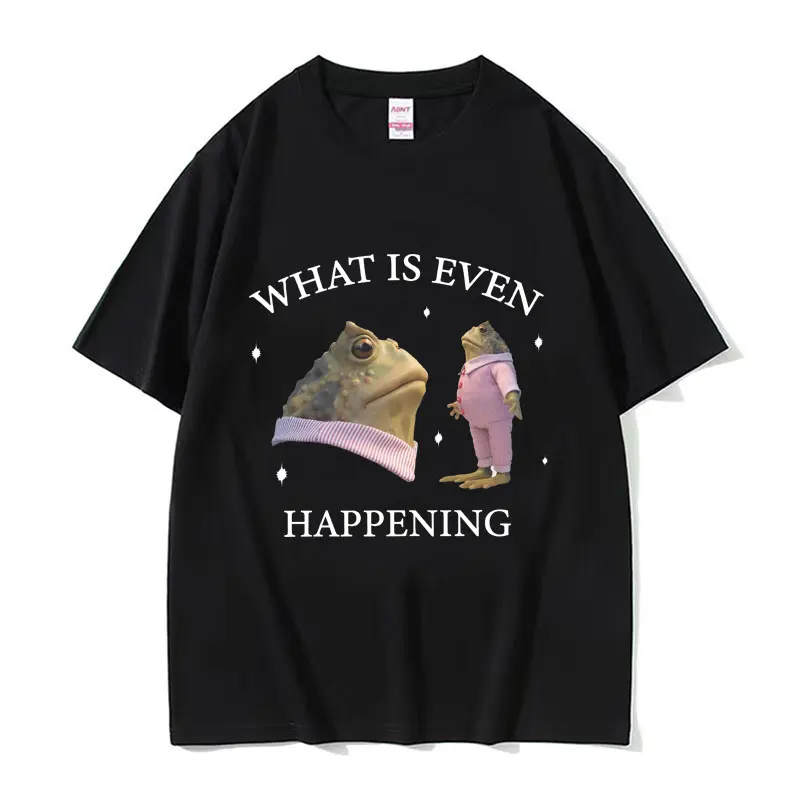 What Is Even Happening Funny Frog Meme T-Shirts Men Fashion Casual Short Sleeve T Shirt Cozy Cotton Oversized T-shirt Tops