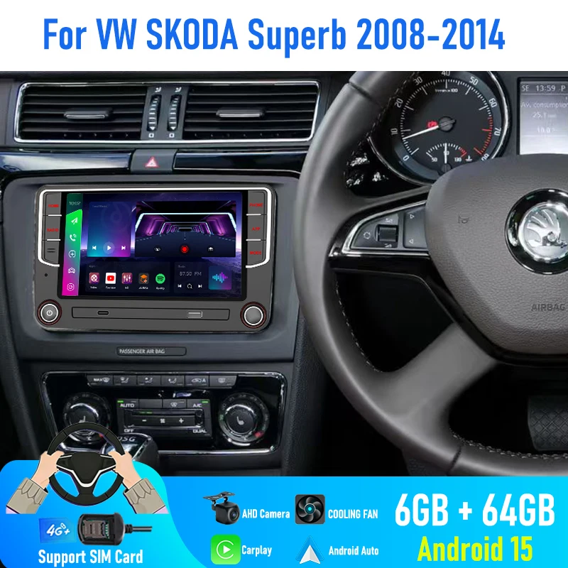 7'' For VW SKODA Superb 2008-2014 Car Radio Camera Navi BT Android 15 Auto FM Google Map GPS 4G SIM Head Unit Reversing Image