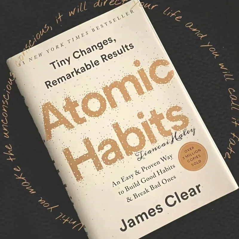 Atomic Habits By James Clear An Easy Proven Way To Build Good Habits Break Bad Ones Self-management Self-improvement Books