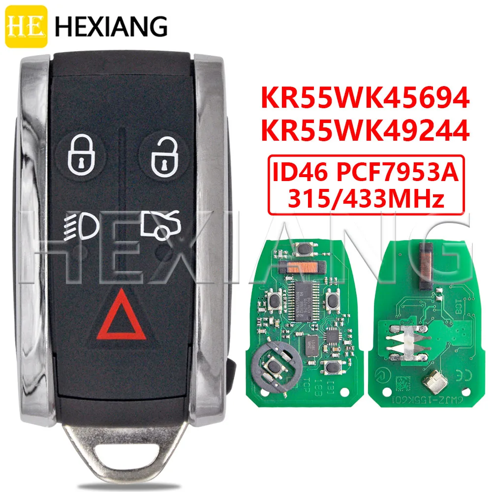 

HE 5 кнопок KR55WK49244 KR55WK45694 ID46 PCF7953 чип 315/433 МГц автомобильный дистанционный ключ для Jaguar XF XK XFR XKR XJ8 XK8 2006-2013