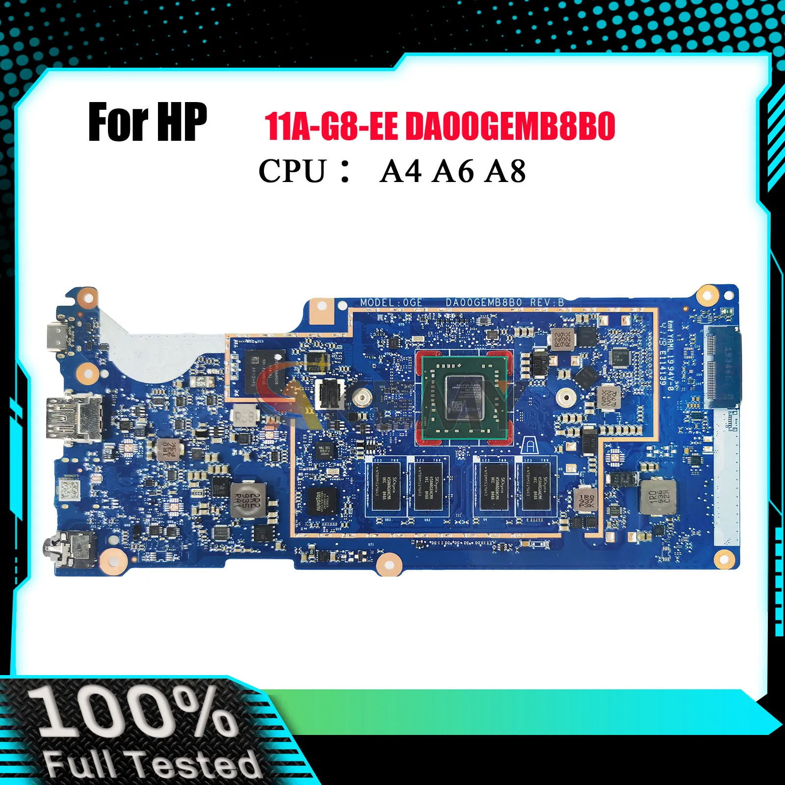 

DA00GEMB8B0 Материнская плата для ноутбука HP Chromebook 11A G8 EE с процессором A4 A6 100% полностью протестирована