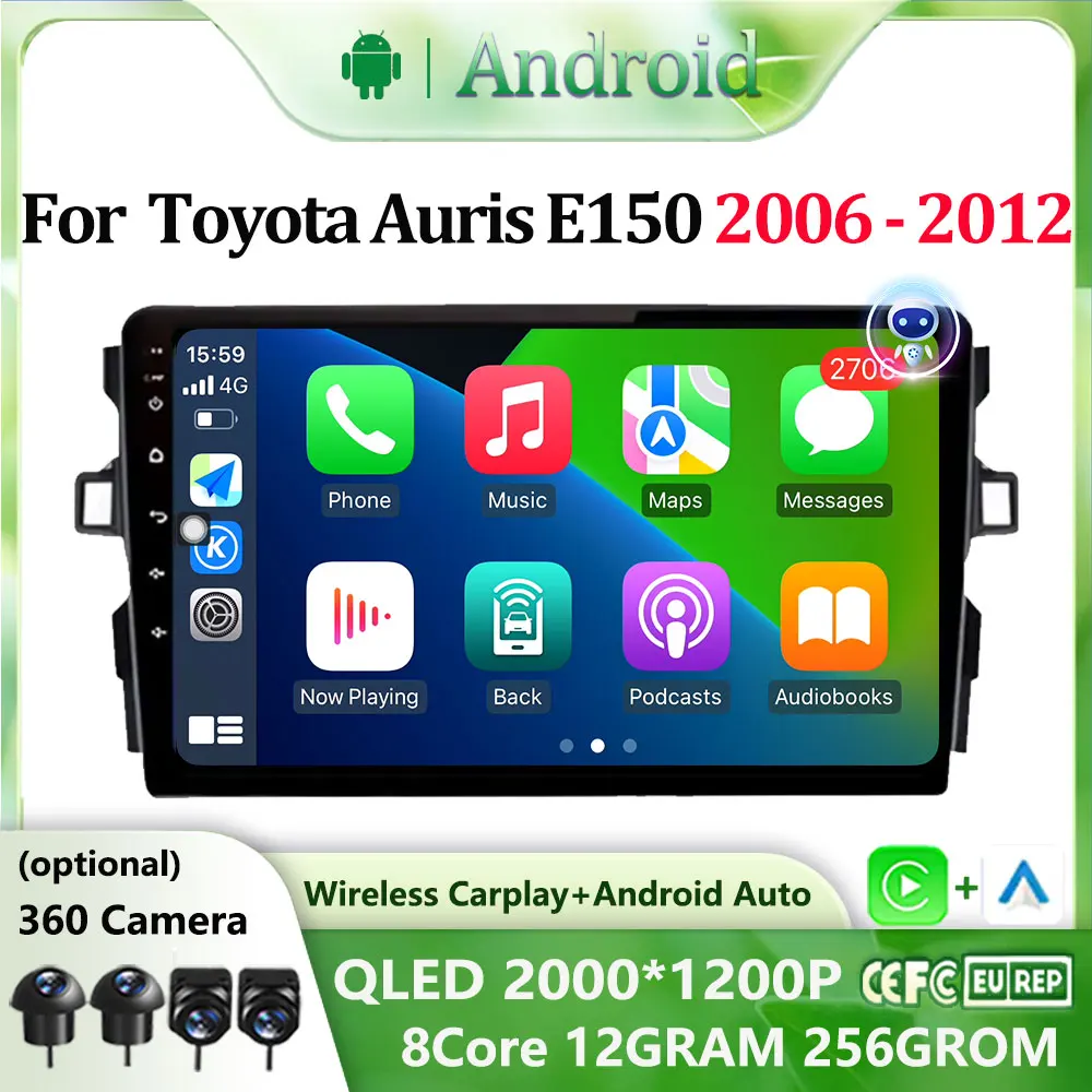 

for Toyota Auris E150 2006 - 2012 Android 14 Auto Car Radio Multimedia Player Carplay GPS Navigation WiFi DSP Stereo 4G F6NAVI