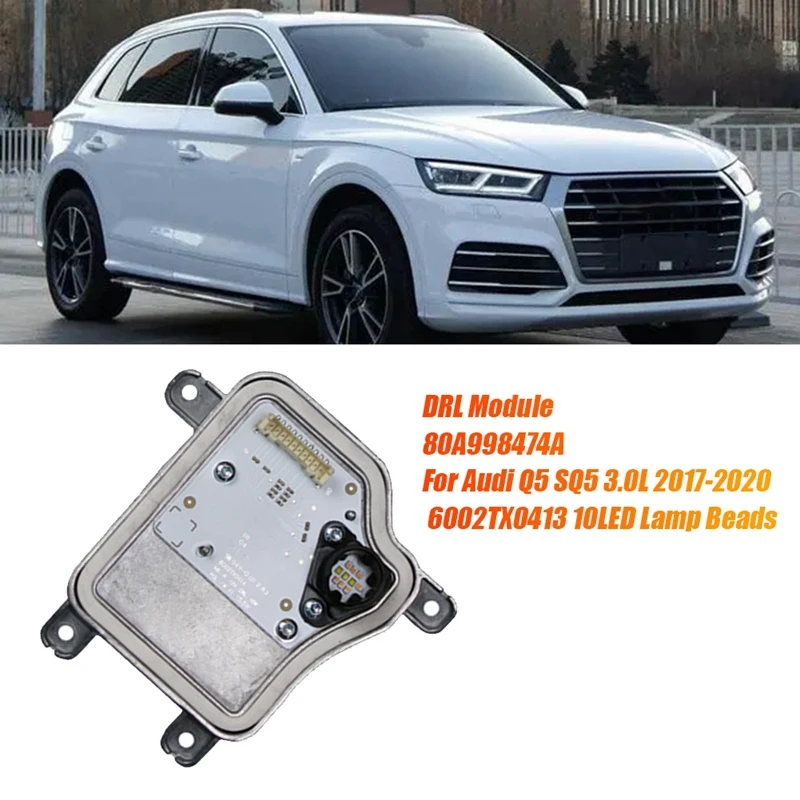 

Front Headlight LED Module For Q5 SQ5 3.0L 2017-2020 10LED Lamp Beads DRL Light Source