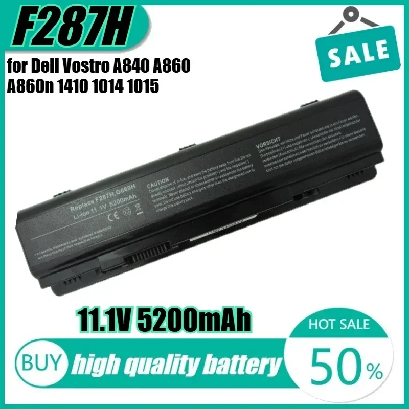 

11.1V 5200mAh F287H Laptop Battery for Dell Vostro A840 A860 A860n 1410 1014 1015 F287F R988H G069H