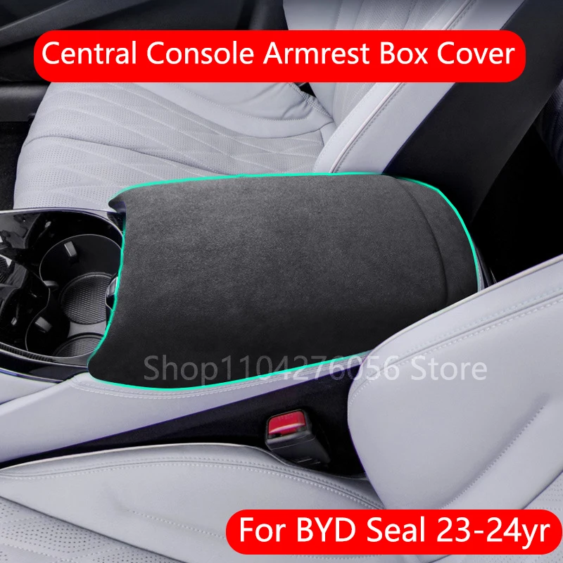 

For BYD Seal Atto 4 EV 2022 2023 2024 Suede Armrest Box Cover Central Armrest Box Protective Cover BYD Seal Interior Accessories