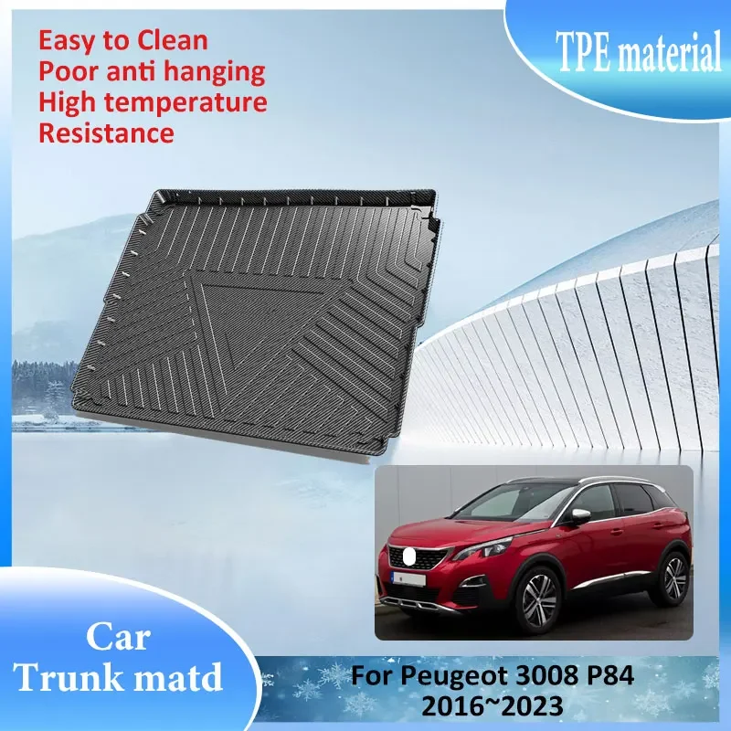 For Peugeot 3008 P84 2016~2023 TPE Material Trunk Mat Rear Cargo Liner Waterproof Protector Storage Pad Car Anti slip Accessory