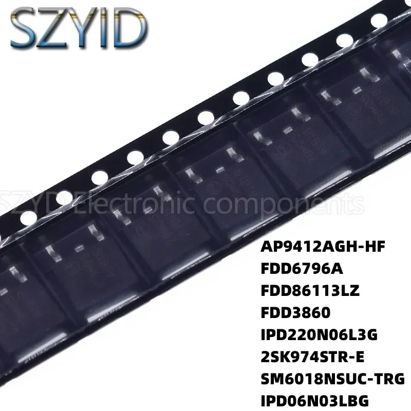 

100PCS TO252 AP9412AGH-HF FDD6796A FDD86113LZ FDD3860 IPD220N06L3G 2SK974STR-E SM6018NSUC-TRG IPD06N03LBG