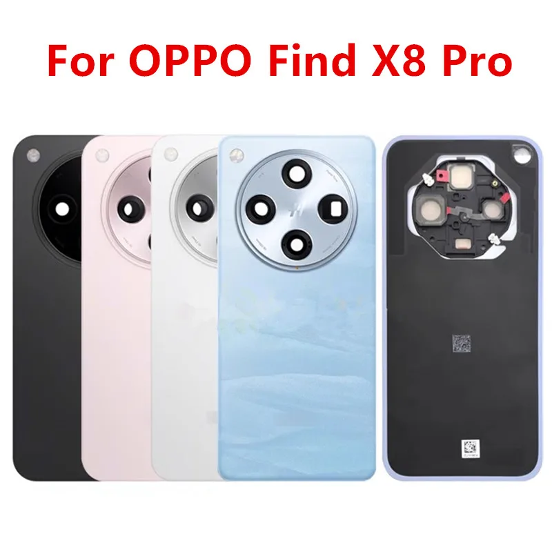 X8Pro Housing For OPPO Find X8 Pro Battery Back Cover Repair Replace Door Phone Rear Case + Camera Lens CPH2659 PKc130 PKC110