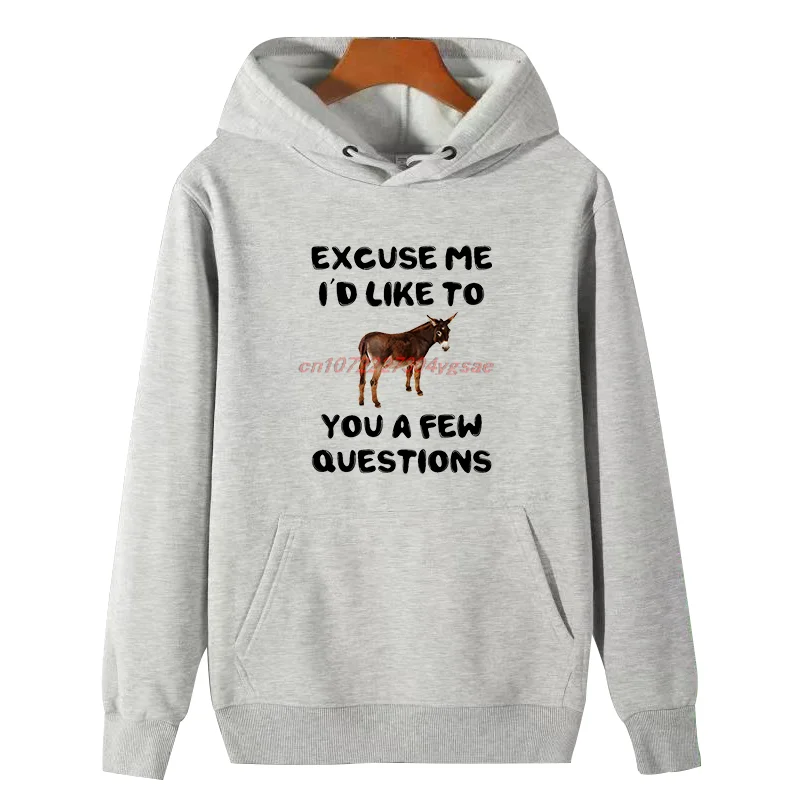 Excuse Me I'd Like To You A Few Questions Funny Graphic Hooded Sweatshirts Thick Sweater Hoodie Men's Winter Sweater