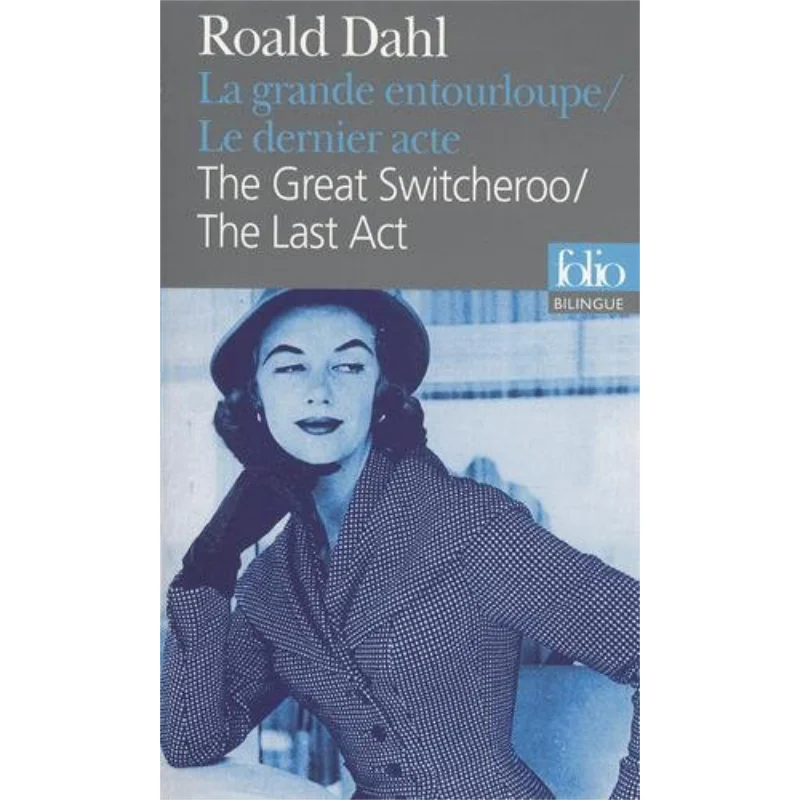 

Книга La Grande Entourloupe Roald Dahl Gallimard 9782070393374