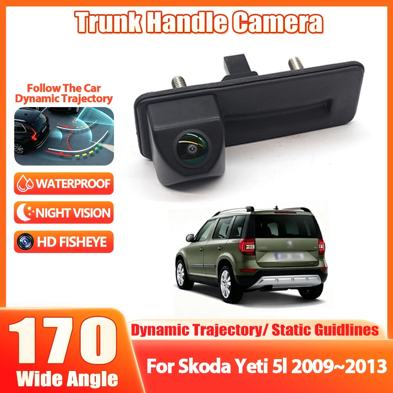 Dynamic Trajectory 1080P HD Trunk Handle Camera For Skoda Yeti 5l 2009 2010 2011 2012 2013 Rear View Camera Parking Backup Camer