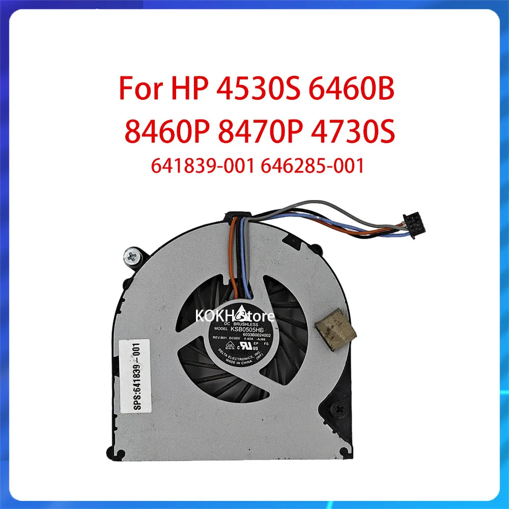 Para HP 4530S 6460B 8460P 8470P 4730S 641839-001 646285-001 4 pinos KSB0505HB BK48 V000270990 Ventilador de refrigeração para CPU de laptop