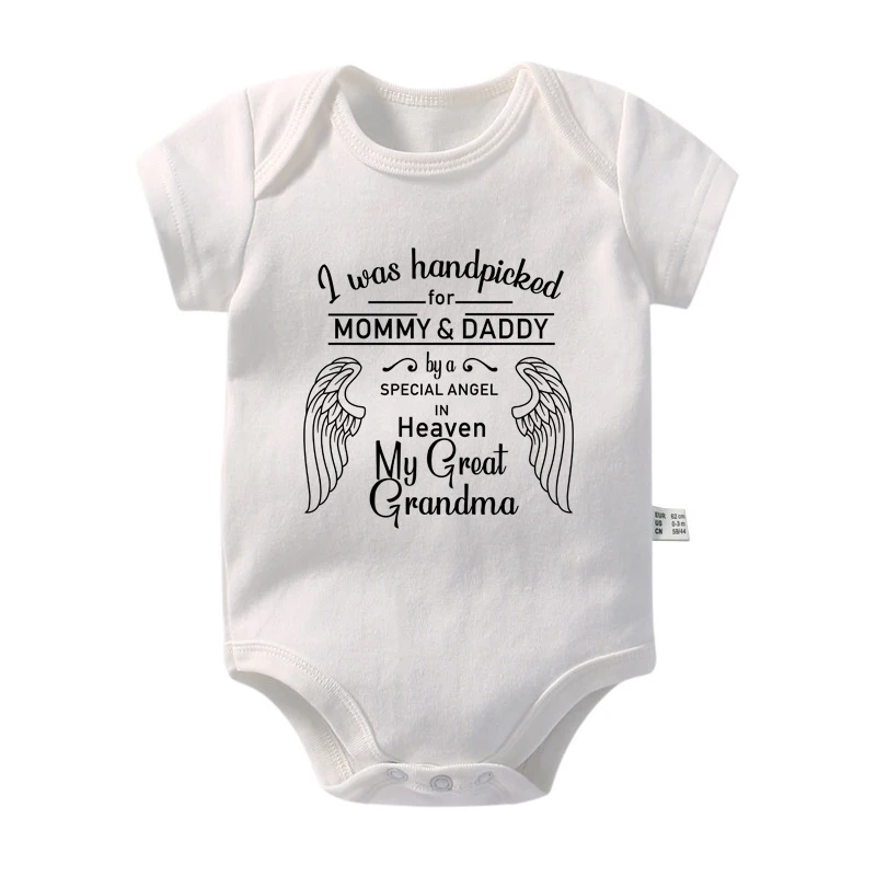 New I Was Handpicked for Mommy & Daddy By a Special Angel in Heaven My Great Grandma Baby Boys Girls Rompers Infant Bodysuits