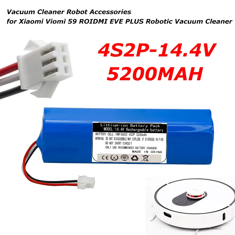 14.4V 5200mAh 4S2P For XiaoMi Viomi S9 Lydsto R1 Roidmi Eve Plus Li-ion Battery 5600mAh Battery pack For Proscenic M7Pro M7Max