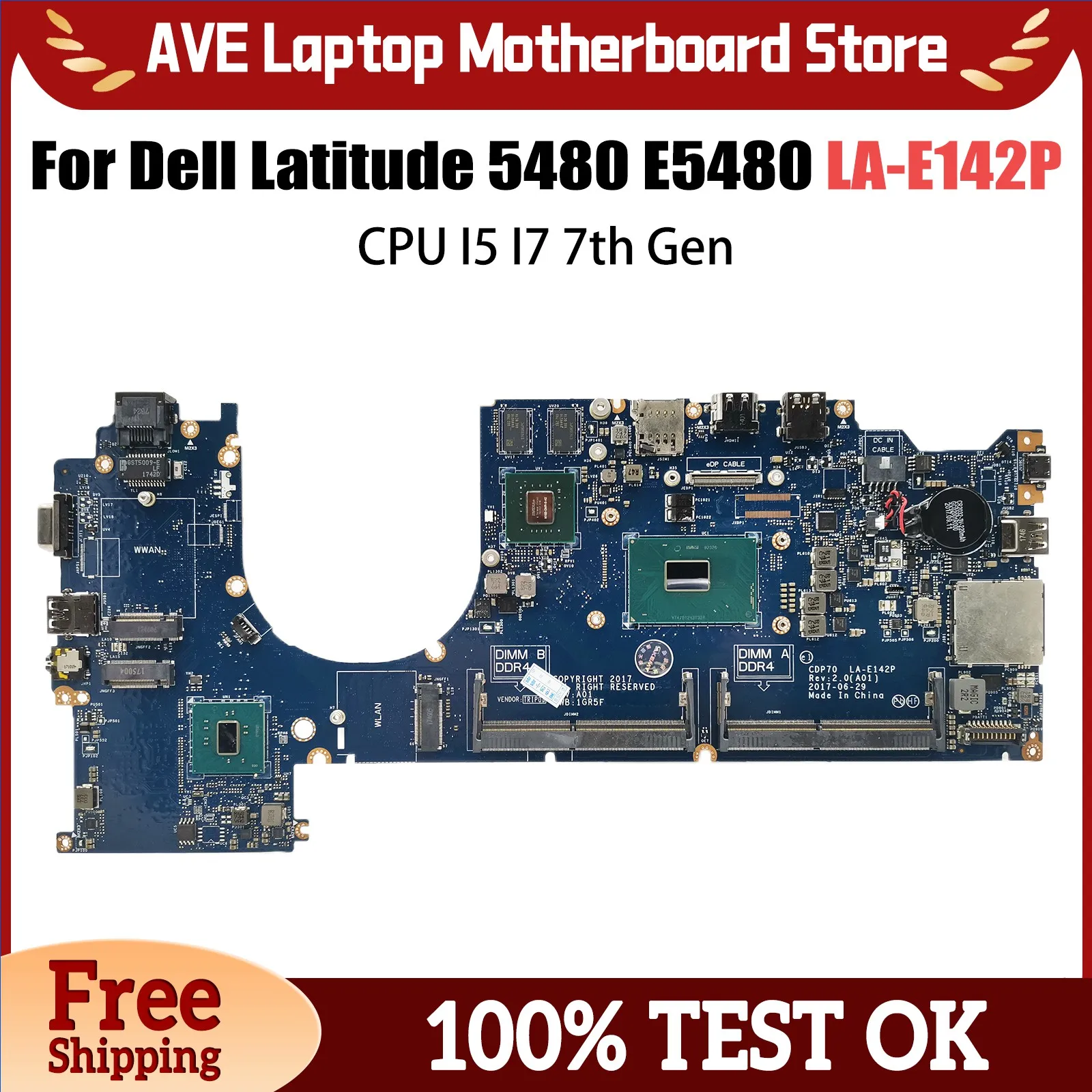 LA-E142P Notebook Mainboard For Dell Latitude 5480 0HWNFC N16S-GMR-S-A2 2G 100％ test Notebook Motherboard CPU I5 I7 7th Gen