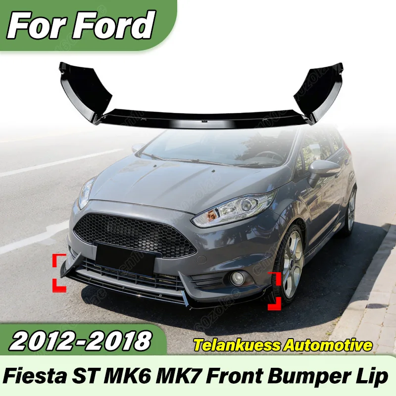 

For Ford Fiesta ST MK7 2012 2013 2014 2015 2016 2017 2018 Automobile Front Bumper Lip Sports Racing Style Front Apron Body Kit