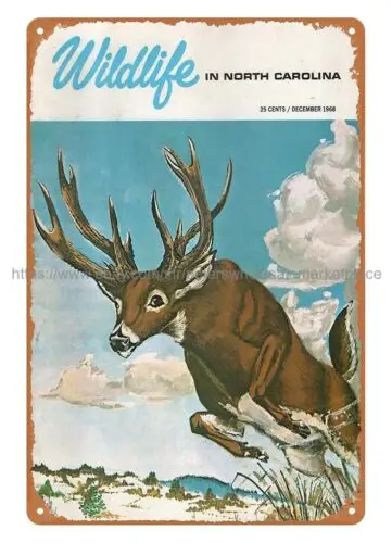1968 Wildlife In North Carolina Magazine cover deer hunting metal tin sign