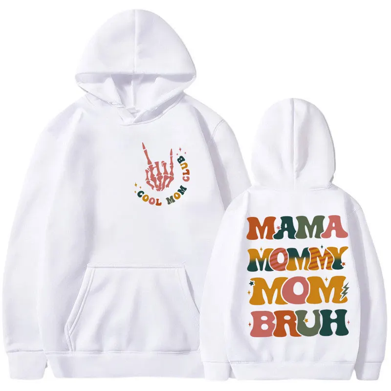 Mama Mommy Mom Bruh Printed Hoodies Men Women clothing Fashion New in sweatshirts autumn oversized Trendy Gothic hoody pullover