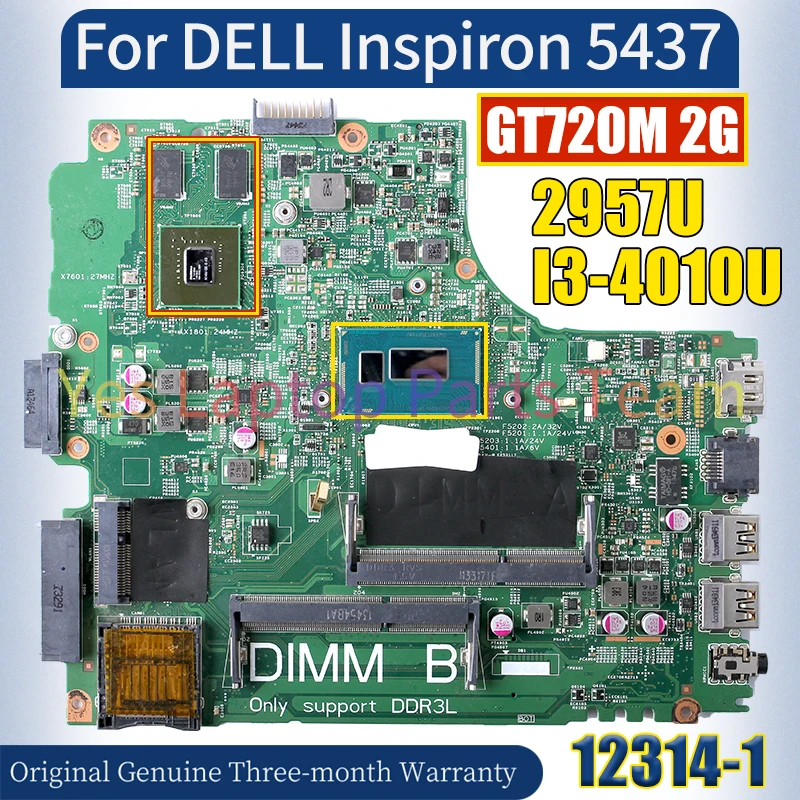 12314-1 For DELL Inspiron 5437 Laptop Mainboard 2957U I3-4010U GPU 2G 100％ Tested Notebook Motherboard