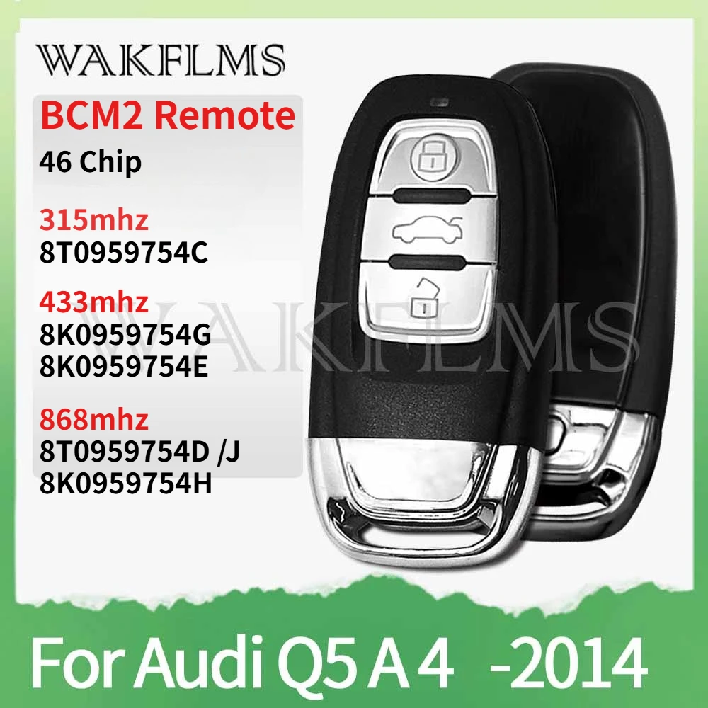 Für Audi A4 S4 RS4 A5 S5 RS5 Q5 A7 A8 315MHz 433MHz Fernbedienung Autoschlüssel 868MHz 8T0959754C 8K0959754G 8T0959754J 8T0959754D – Detail 2