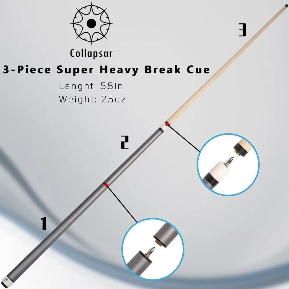 25oz Collapsar Break Cue with 14mm Phenolic Tip - 3-Piece Heavy Hitter Pool Stick
