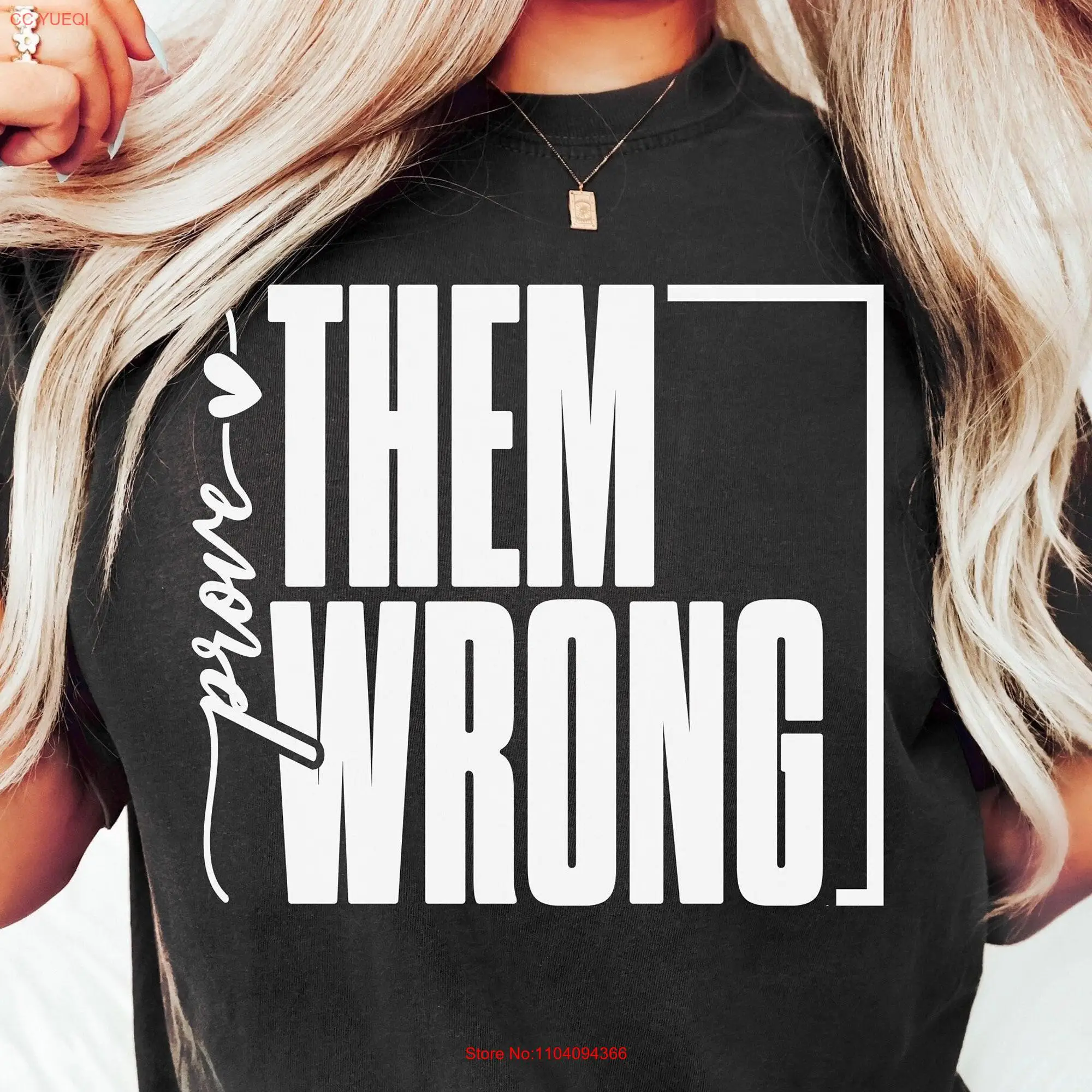 Prove Them Wrong T Shirt You Matter Are Enough Mental Health Matters Kindness Therapy long or short sleeves