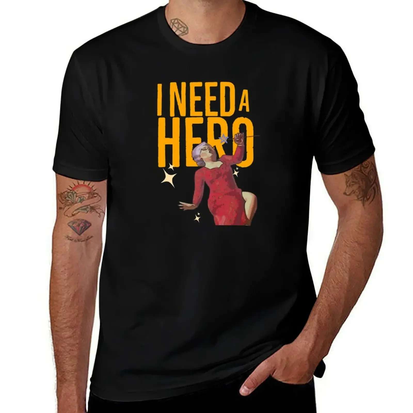 

I NEED A HERO - FAIRY GOD MOTHER T-Shirt funny shirt cotton heavyweights football t shirt mens t shirts